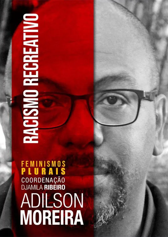9. Book cover: Racismo Recreativo . Author: Adilson Moreira - Feminismos Plurais